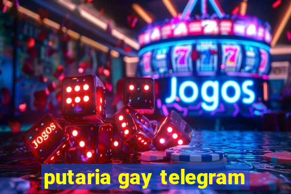 putaria gay telegram